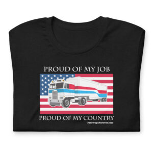 T-shirt with patriotic design featuring a cabover truck,patriotic flag and Proud of my job and my county